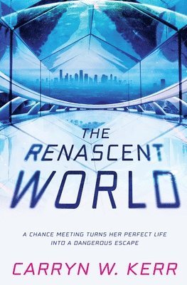 The Renascent World 1