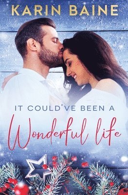 It Could've Been a Wonderful Life 1