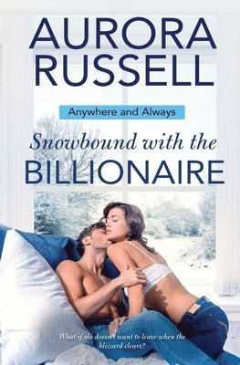 Snowbound with the Billionaire 1