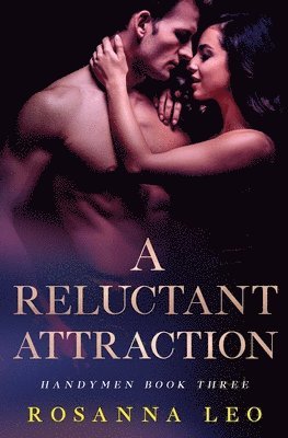 Rosanna Leo - Reluctant Attraction, Häftad