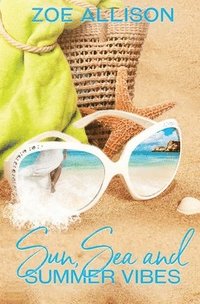 bokomslag Sun, Sea and Summer Vibes