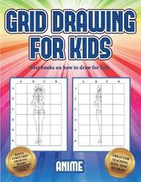 bokomslag Best books on how to draw for kids (Grid drawing for kids - Anime)