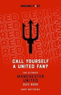 bokomslag Call Yourself a United Fan?