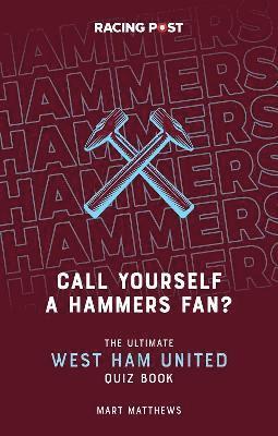 bokomslag Call Yourself a Hammers Fan?