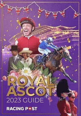 Pulford, N: RACING POST ROYAL ASCOT GD 202