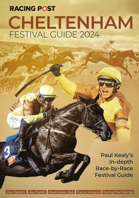 Nick Pulford - Pulford, N: Racing Post Cheltenham Guide 2024, Häftad