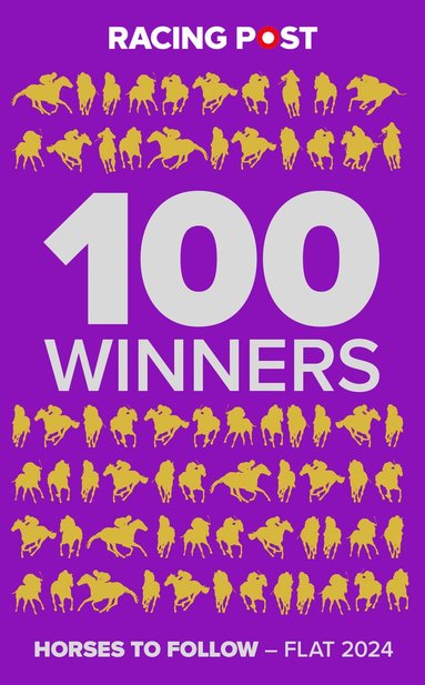 bokomslag Racing Post 100 Winners