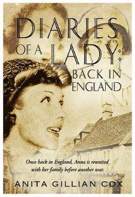 Diaries Of A Lady Back In England 1