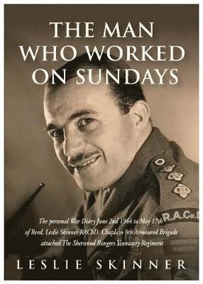 Leslie Skinner - Man Who Worked On Sundays, Häftad