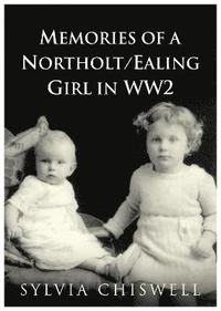 bokomslag Memories of a Northolt/Ealing Girl in WW2