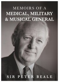 bokomslag Memoirs of a Medical, Military and Musical General