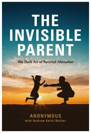 bokomslag INVISIBLE PARENT