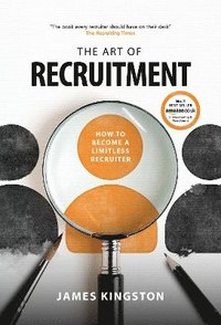 bokomslag The Art Of Recruitment