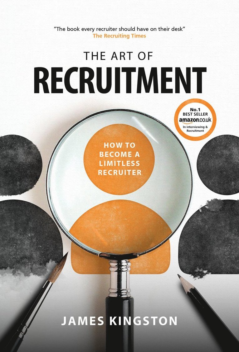 James Kingston - Art Of Recruitment, Häftad
