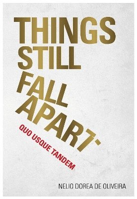 Things Still Fall Apart 1