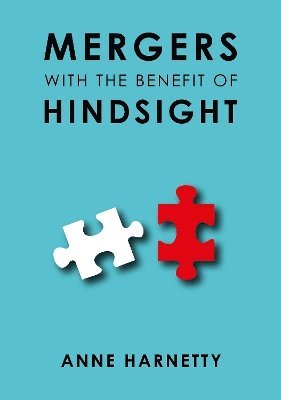MERGERS WITH THE BENEFIT OF HINDSIGHT 1