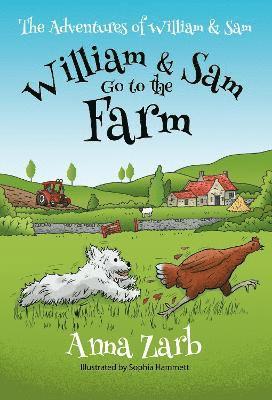 Anna Zarb - Adventures of William & Sam - William & Sam Go to the Farm, Häftad