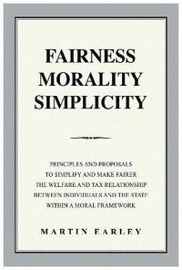bokomslag Fairness Morality Simplicity