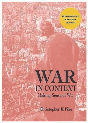 WAR IN CONTEXT 1