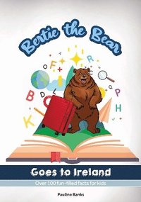 bokomslag Bertie The Bear Goes To Ireland