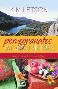 bokomslag Pomegranates at 4800 Metres