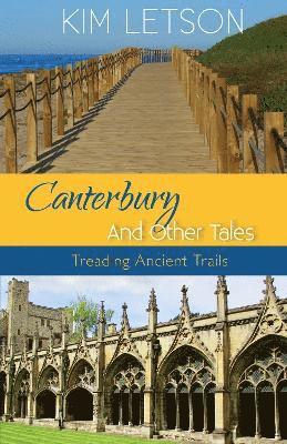 Kim Letson - Canterbury And Other Tales, Häftad