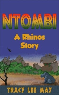 bokomslag Ntombi: A Rhino's Story