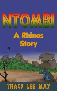 Tracy Lee May - Ntombi: A Rhino's Story, Häftad