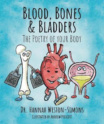 bokomslag BLOOD, BONES & BLADDERS