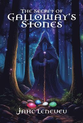 The Secret Of Galloway's Stones 1