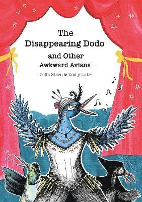 The Disappearing Dodo and Other Awkward Avians 1