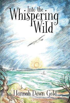 Into The Whispering Wild 1