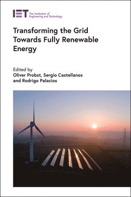 Transforming the Grid Towards Fully Renewable Energy 1