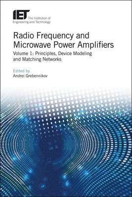 Radio Frequency and Microwave Power Amplifiers: Volume 1 1