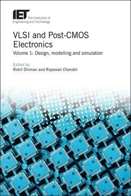 VLSI and Post-CMOS Electronics: Volume 1 1