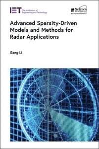 bokomslag Advanced Sparsity-Driven Models and Methods for Radar Applications