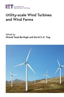 Utility-scale Wind Turbines and Wind Farms 1