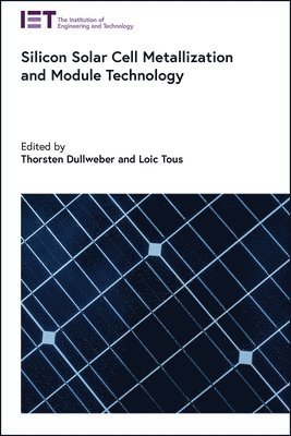 bokomslag Silicon Solar Cell Metallization and Module Technology