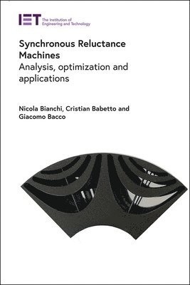 Nicola Bianchi, Cristian Babetto, Giacomo Bacco - Synchronous Reluctance Machines, Inbunden