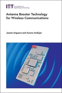 bokomslag Antenna Booster Technology for Wireless Communications