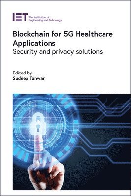 Blockchain for 5G Healthcare Applications 1