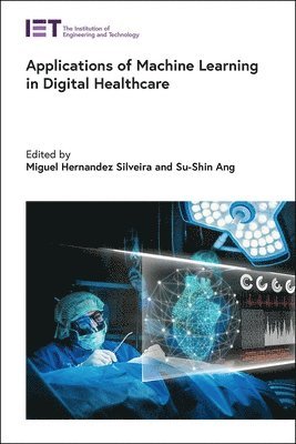 bokomslag Applications of Machine Learning in Digital Healthcare