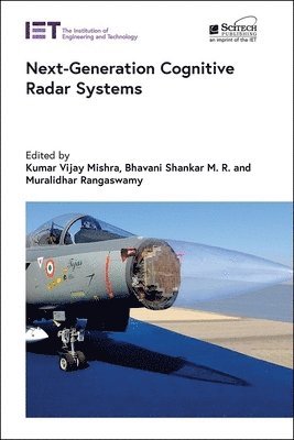 Next-Generation Cognitive Radar Systems 1