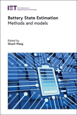 Shunli, Wang, Shunli Wang, China) Wang, Shunli (Professor, Southwest University of Science and Technology - Battery State Estimation, Inbunden