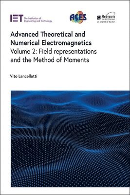 bokomslag Advanced Theoretical and Numerical Electromagnetics: Volume 2