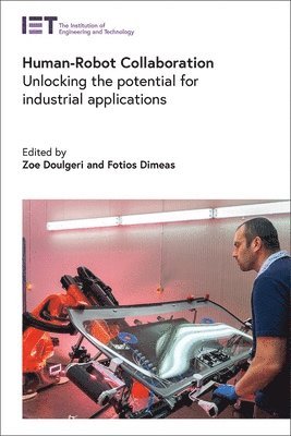 Zoe Doulgeri, Fotios Dimeas, Greece) Doulgeri, Zoe (Professor, Aristotle University of Thessaloniki (AUTh), Automation & Robotics Lab, Greece) Dimeas, Fotios (Senior Research Fellow, Aristotle University of Thessaloniki (AUTh), Automation & Robotics Lab - Human-Robot Collaboration, Inbunden