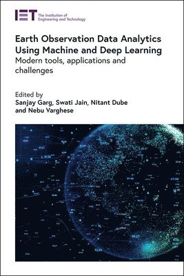 Earth Observation Data Analytics Using Machine and Deep Learning 1