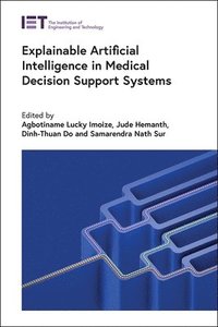 bokomslag Explainable Artificial Intelligence in Medical Decision Support Systems