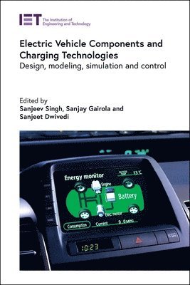 bokomslag Electric Vehicle Components and Charging Technologies