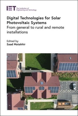 Digital Technologies for Solar Photovoltaic Systems 1